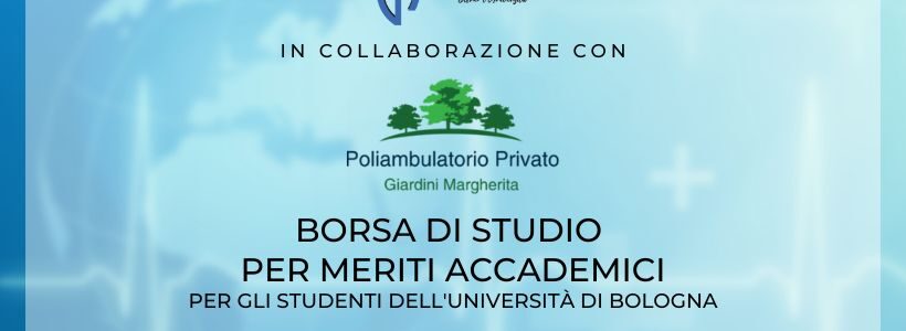 Poliambulatorio Giardini Margherita – Bando Borse di Studio 2023